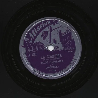 La corpeña / Qué pido más by Balde González y su Orquesta - album cover