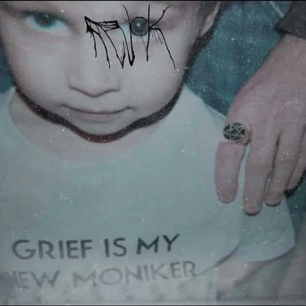 Grief Is My New Moniker