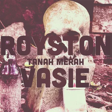 Tanah Merah by Royston Vasie - album cover