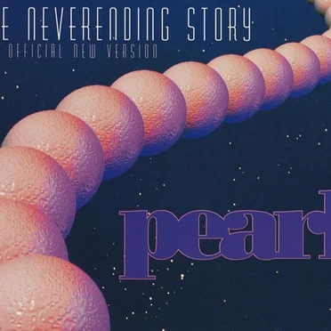 The Neverending Story: The Official New Version by Pearl - album cover