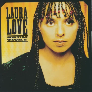 Shum Ticky by Laura Love - album cover