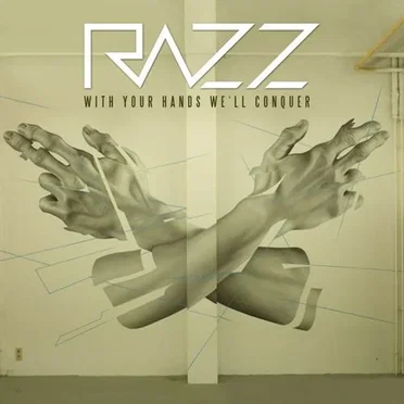 With Your Hands We’ll Conquer by RAZZ - album cover
