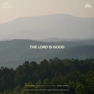 The Lord Is Good (live)