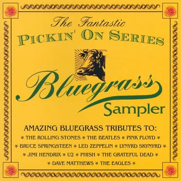 The Fantastic Pickin' On Series Bluegrass Sampler by Various Artists - album cover