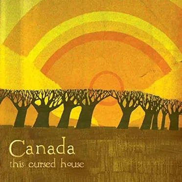 This Cursed House by Canada - album cover