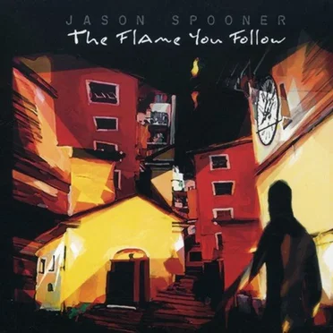 The Flame You Follow