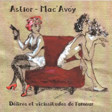 Délires et vicissitudes de l’amour