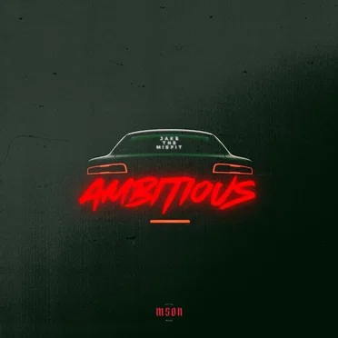 Ambitious