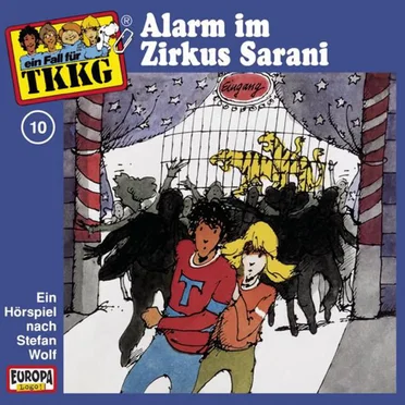 TKKG 10: Alarm im Zirkus Sarani by Stefan Wolf - album cover