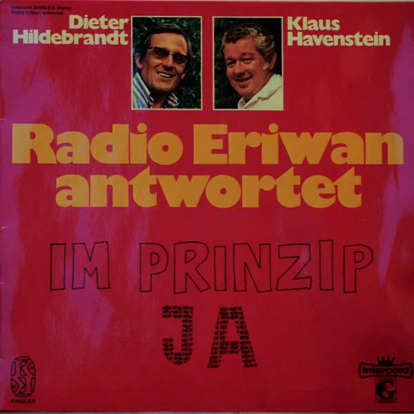 Radio Eriwan antwortet: Im Prinzip Ja – Im Prinzip Nein