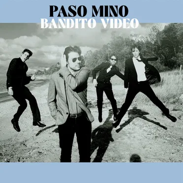 Bandito Video by Paso Mino - album cover