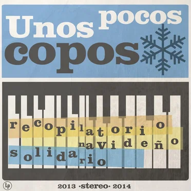 Unos pocos copos: Recopilatorio navideño solitario by Various Artists - album cover