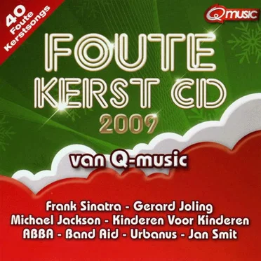 Foute Kerst-CD van Q-Music 2009 by Various Artists - album cover
