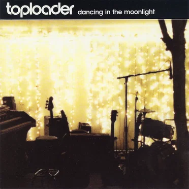Dancing in the Moonlight by Toploader - album cover