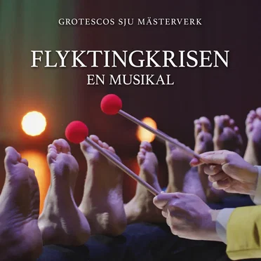 Flyktingkrisen: En musikal