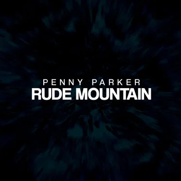 Rude Mountain by Penny Parker - album cover
