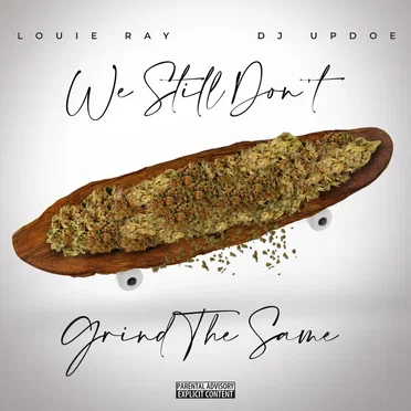 We Still Don't Grind the Same