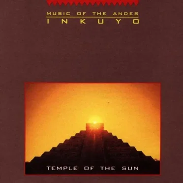 Temple of the Sun: Music of the Andes