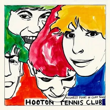 Highest Point in Cliff Town by Hooton Tennis Club - album cover