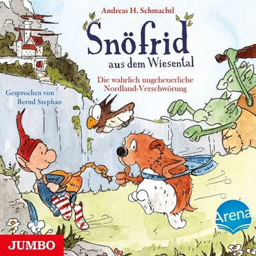 Snöfrid aus dem Wiesental: Die wahrlich ungeheuerliche Nordland-Verschwörung by Andreas H. Schmachtl - album cover