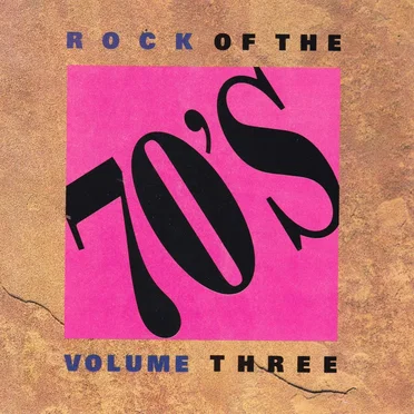 Rock of the 70’s, Volume Three by Various Artists - album cover