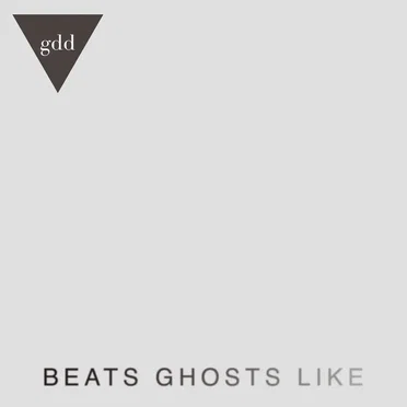 Beats Ghosts Like by gdd - album cover