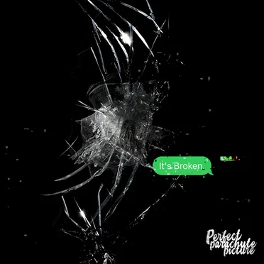 It’s Broken by Perfectparachutepicture - album cover