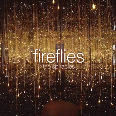 Fireflies by The Spiracles - album cover