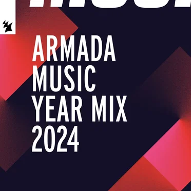 Armada Music Year Mix 2024 by Various Artists - album cover