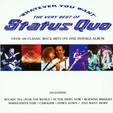 Whatever You Want: The Very Best of Status Quo