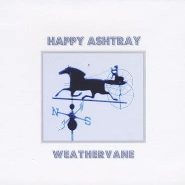 Weathervane by happy ashtray - album cover