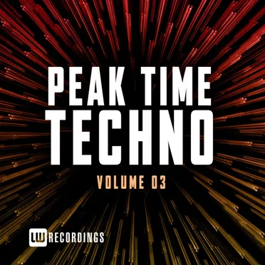 Peak Time Techno, Vol. 03 by Various Artists - album cover