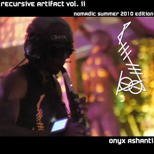 Recursive Artifact II: Nomadic Summer 2010 Edition