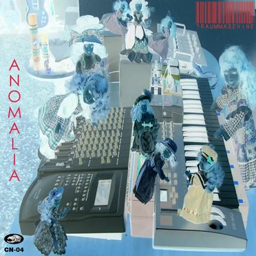 Anomalia by Traummaschine - album cover