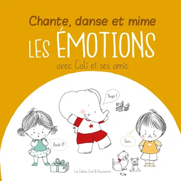 Chante, danse et mime les émotions avec Cali et ses amis