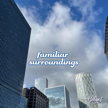 familiar surroundings