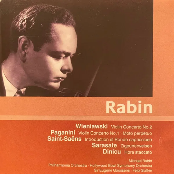 Rabin: Wieniawski - Paganini - Saint-Saëns - Sarasate - Dinicu