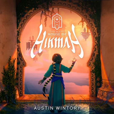 The House of Hikmah by Austin Wintory - album cover