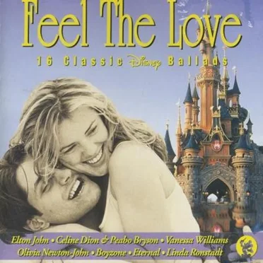 Feel the Love: 16 Classic Disney Ballads by Various Artists - album cover