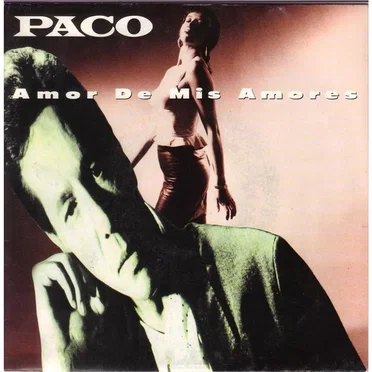 Amor de mis amores by Paco - album cover