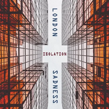 Isolation [You and Me] by London Sadness - album cover