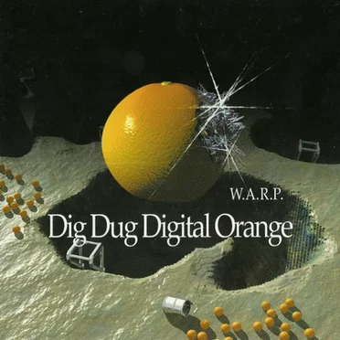 Dig Dug Digital Orange by W.A.R.P. - album cover