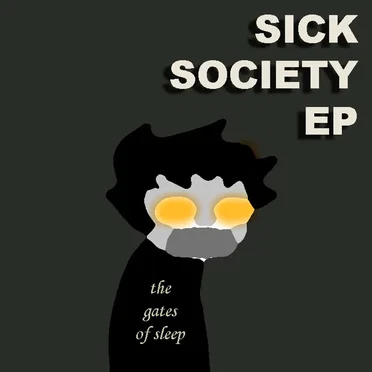 Sick Society EP by The Gates of Sleep - album cover