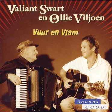 Vuur en Vlam by Valiant Swart & Ollie Viljoen en Die Mystic Boereorkes - album cover