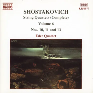 String Quartets, Volume 6: Nos. 10, 11 and 13
