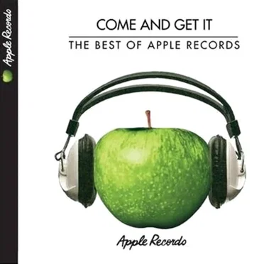 Come and Get It: The Best of Apple Records by Various Artists - album cover