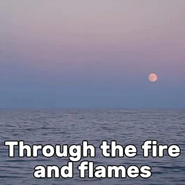 Through the Fire and Flames (Slow)