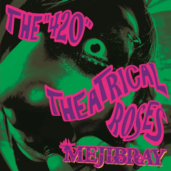 THE"420"THEATRICAL ROSES