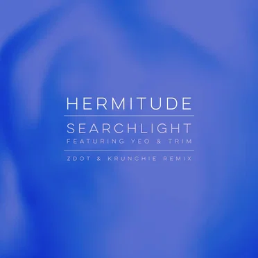 Searchlight (Zdot & Krunchie Remix)