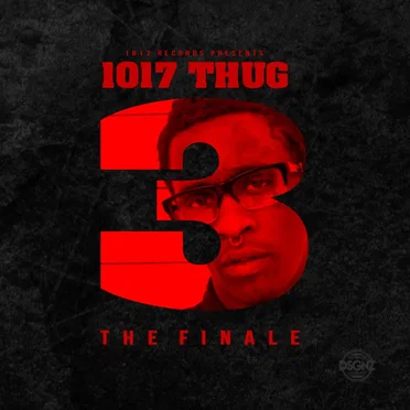 1017 Thug 3: The Finale by Young Thug - album cover